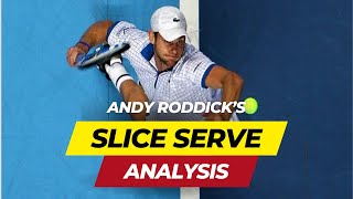 The Ultimate Guide to Andy Roddicks Serve  Slice Serve Analysis [upl. by Ponton991]