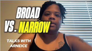 BROAD VS NARROW christianmessages [upl. by Jarrell]