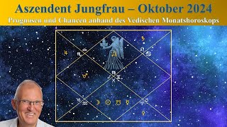 Aszendent Jungfrau Oktober 2024 im Vedischen Horoskop [upl. by Azil992]