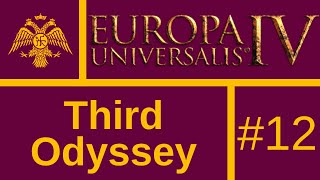 Lets Play EU4 Third Odyssey 12 [upl. by Luci505]