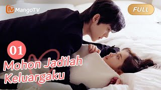 【INDO SUB】EP1 Mohon Jadilah Keluargaku  Please Be My Family  Mango TV Indonesia [upl. by Aieken]