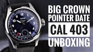 Oris Big Crown Pointer Date Calibre 403 Unboxing [upl. by Atsirk]