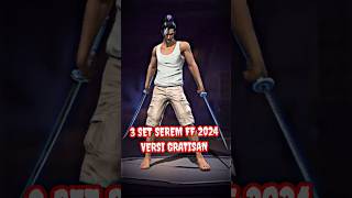 3 SET SERAM VERSI GRATISAN 2024 freefire shorts kombinasiset [upl. by Ardra]