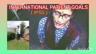 IPSG  INTERNATIONAL PATIENT SAFETY GOALS  bakulhalder1361 nursing healthcareprofessionals [upl. by Ikaz]