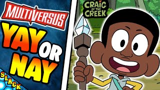 CRAIG of the Creek YAY or NAY  Multiversus Poll [upl. by Daphne]