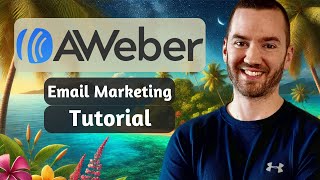 Aweber Email Marketing Tutorial 2024 The Ultimate Beginners Guide [upl. by Encratis]