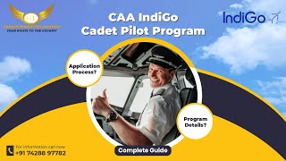 CAA IndiGo  Cadet Pilot Program Complete Guide  Program Detail Application Process Eligibility [upl. by Bihas]