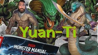 YuanTi SnakeMen amp Slithering Monsters in 5e Dungeons amp Dragons  Web DM [upl. by Larue]