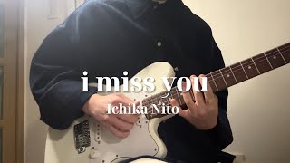 i miss you  Ichika Nito try again after 4 months [upl. by Nirag]