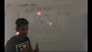 Commutator Algebra  P3 Commutation Relation between Momentum amp Momentum operator [upl. by Parnell]