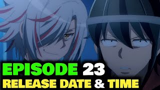 Tsukimichi Moonlit Fantasy Season 2 Episode 23 Release Date [upl. by Castora]