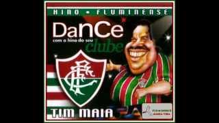 Hino do Fluminense  Versão Tim Maia [upl. by Imim]