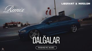 Rashad RC amp Mirələm  Dalğalar Səni Qaytara Geriyə  REMİX feat Liberant [upl. by Rehpetsirhc]