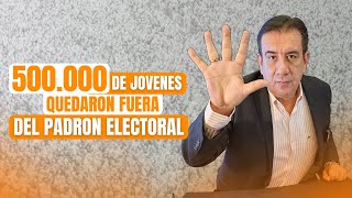 Medio millon de jóvenes quedaron fuera del padrón electoral [upl. by Othe939]