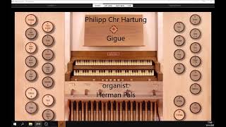 Philipp Chr Hartung Praeludium Gigue Prealudium Menuet Sonarte organ Hauptwerk Giubiasco [upl. by Gotcher]