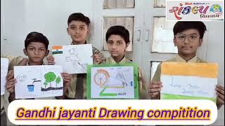 Gandhi jayanti Drawing Competition  Sankalp Vidyalaya Surendranagar Girirajsinh chavda girirajsir [upl. by Sivaj]