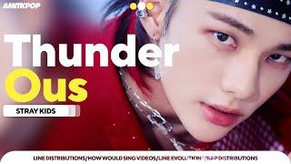 Stray Kids  Thunderous Line Distribution [upl. by Valerlan]