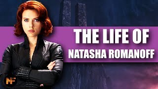 The Life of Natasha Romanoff A Tribute to Black Widow MCU Explained [upl. by Eilata]