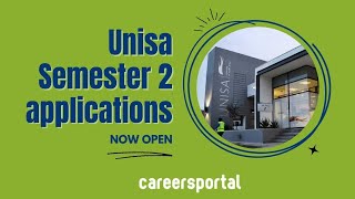 Unisa Semester 2 Applications Now Open  Careers Portal [upl. by Paulie]