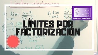 Límites por factorización  límites algebraicos  Cálculo diferencial [upl. by Leahicm]