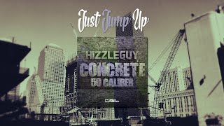 Hizzleguy  Concrete [upl. by Andres]