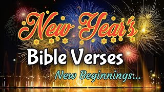 NEW YEARS BIBLE VERSES New Beginnings [upl. by Kelcy]