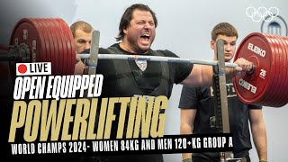 🔴 LIVE Powerlifting  Womens 84kg amp Mens 120kg Groups A  World Open Equipped Championships [upl. by Atterual126]