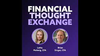 Lotta Moberg CFA and Brian Singer CFA on Balancing Active and Passive Investment Horizons [upl. by Idroj645]