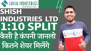 Shish Industries Share Split  Shish Industries Share Latest News  Shish Industries Split News [upl. by Missak562]