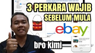 3 PERKARA WAJIB SEBELUM MULA EBAY YANG RAMAI TAK TAHU [upl. by Basset]