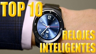 TOP 10  RELOJES INTELIGENTES 2017 [upl. by Cleasta]