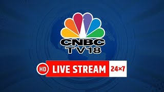 CNBC TV18 24x7 LIVE Stock Markets  Share Markets Updates  Nifty amp Sensex Live  Business News [upl. by Brom]