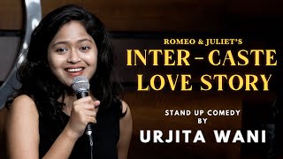 Inter Caste Love Story  Standup Comedy by Urjita Wani [upl. by Bobbi]