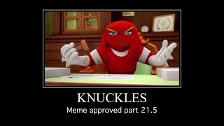 Knuckles meme approved part 215 [upl. by Ardith]