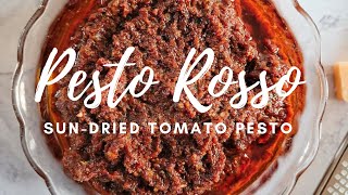 PESTO ROSSO SUNDRIED TOMATO PESTO [upl. by Munafo]