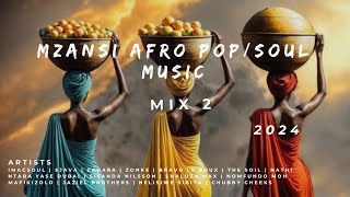 Mzansi Afro pop mix 22024 [upl. by Alleuqahs]