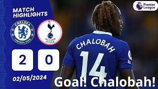 Chelsea 20 Tottenham  All Goals amp Extended Highlights  Premier League 202324 [upl. by Aihtekal545]