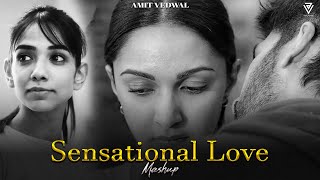 Sensational Love Mashup 2024  Amit Vedwal  Anuv Jain  Husn  Tum Se Hi  Pehla Pehla Pyaar [upl. by Reinke]