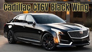 Cadillac Ct6v Black Wing Limited Edition Twin Turbo Engine V8 42 Liters [upl. by Hanoy]