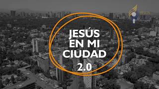 Jesús en mi Ciudad 20 [upl. by Hannah763]