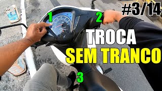 COMO TROCAR A MARCHA DA HONDA BIZ SEM DA TRANCO [upl. by Iztim]