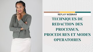 Replay webinaire Technique rédaction des processus des procédures et des modes opératoires [upl. by Richards]