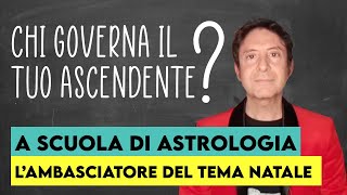 A SCUOLA DI ASTROLOGIA LAMBASCIATORE DEL TEMA DI NASCITA [upl. by Florentia811]