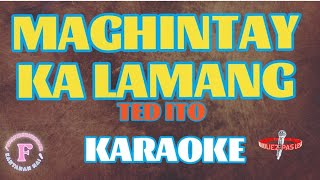 MAGHINTAY KA LAMANGTED ITOKARAOKE [upl. by Eliga]