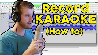 How to Record Vocals for Karaoke  How to Use Audacity [upl. by Kayley]