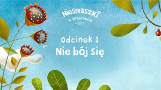 Niestraszki w internecie  Nie bój się 1 [upl. by Kinnard278]