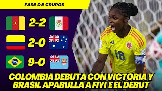 MUNDIAL FEMENINO SUB 20 2024 RESULTADOS DÍA 1 COLOMBIA Y BRASIL DEBUTAN CON VICTORIA [upl. by Olin394]