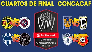 FECHAS HORARIOS Y CANALES PARA LOS CUARTOS DE FINAL CONCACHAMPIONS 2024 [upl. by Nomaj41]