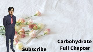 Carbohydrate Full Chapter in Hindi [upl. by Ocsinarf]