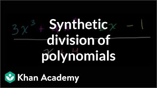 Synthetic division  Polynomial and rational functions  Algebra II  Khan Academy [upl. by Eiramlatsyrc741]